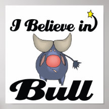 i believe in bull print