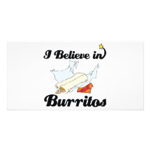 i believe in burritos photo greeting card