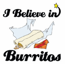 i believe in burritos photo cutout