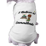 i believe in cannibals pet clothing