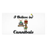 i believe in cannibals photo cards