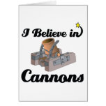 i believe in cannons cards