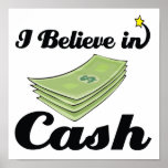 i believe in cash posters