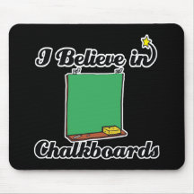 i believe in chalkboards mouse mat