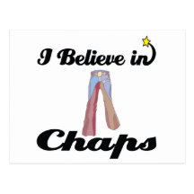 i believe in chaps post cards