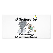 i believe in chasing tornadoes photo greeting card
