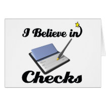 i believe in checks greeting card
