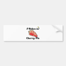 i believe in cherry pie bumper stickers