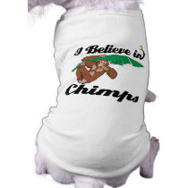 i believe in chimps dog tshirt