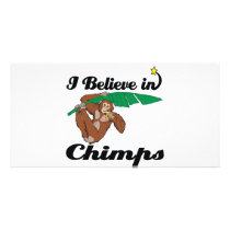 i believe in chimps photo card