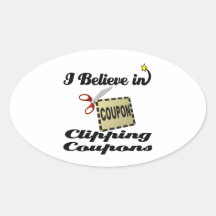 i believe in clipping coupons oval sticker