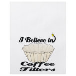 i believe in coffee filters flyers