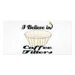 i believe in coffee filters photo cards