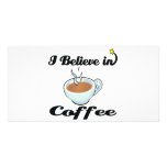 i believe in coffee photo cards