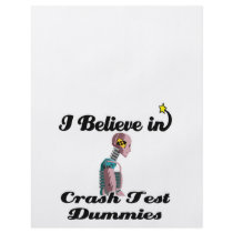 i believe in crash test dummies custom flyer