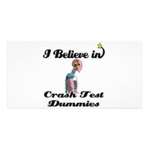 i believe in crash test dummies photo cards