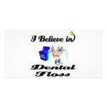 i believe in dental floss photo cards
