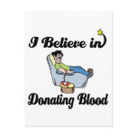 i believe in donating blood postcard
