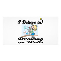 i believe in drawing on walls customized photo card