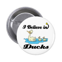 i believe in ducks pinback button