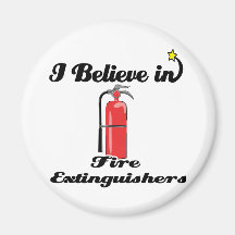 i believe in fire extinguishers refrigerator magnet