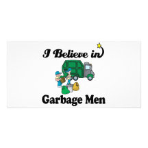 i believe in garbage men photo greeting card