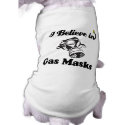 i believe in gas masks pet clothing