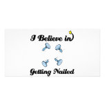 i believe in getting nailed photo cards