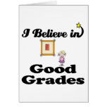 i believe in good grades cards