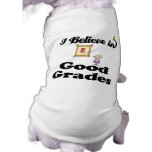 i believe in good grades pet clothing