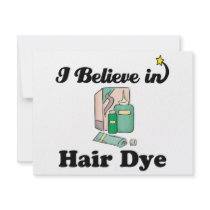 i believe in hair dye personalised invitation