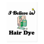 i believe in hair dye post cards
