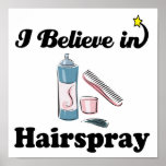 i believe in hairspray print