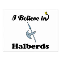 i believe in halberds post card