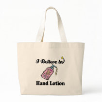 i believe in hand lotion canvas bag