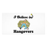 i believe in hangovers photo cards