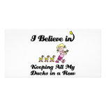 i believe in keeping all ducks in a row picture card