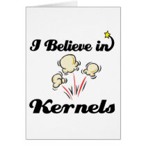i believe in kernels cards