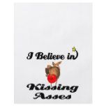 i believe in kissing asses flyers