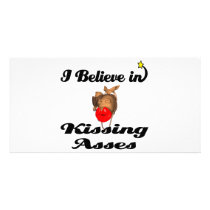 i believe in kissing asses personalized photo card