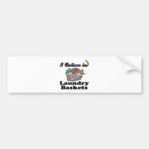 i believe in laundry baskets bumper stickers