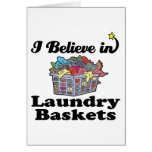 i believe in laundry baskets greeting card