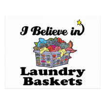 i believe in laundry baskets post card