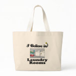 i believe in laundry rooms bags