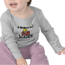 i believe in laying bricks t-shirt