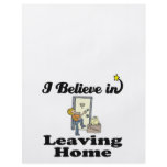 i believe in leaving home flyers