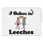 i believe in leeches cards