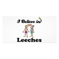 i believe in leeches custom photo card