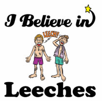 i believe in leeches acrylic cut outs