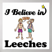 i believe in leeches print